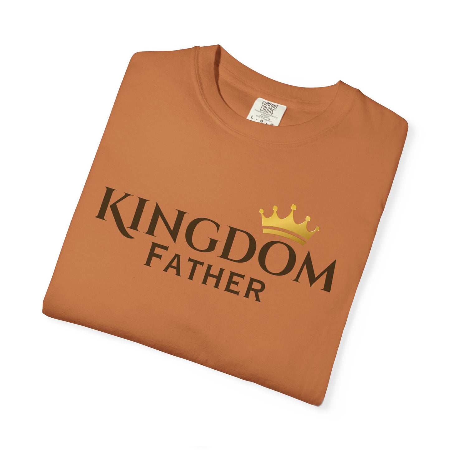 Kingdom Father T-Shirt — Crowned Faith Dad Tee-CA