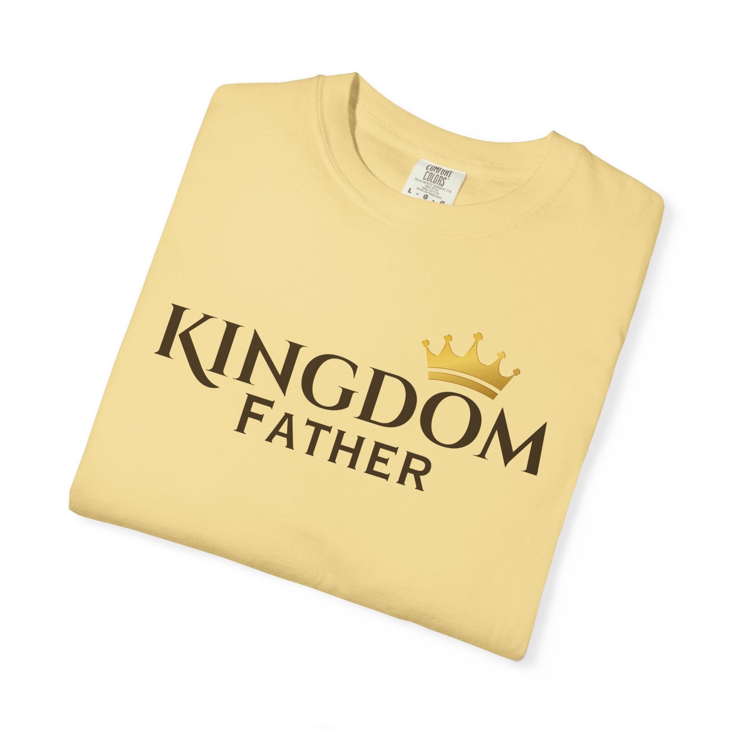 Kingdom Father T-Shirt — Crowned Faith Dad Tee-CA