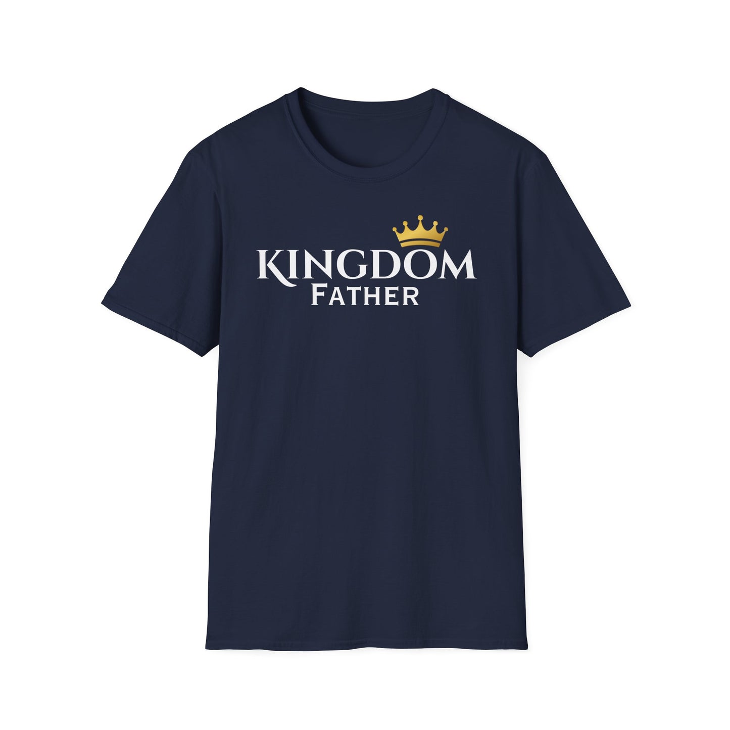 Kingdom Father T-Shirt — Crown Logo Faith & Family Tee